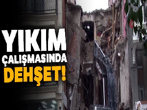 Yıkım çalışmasında dehşet