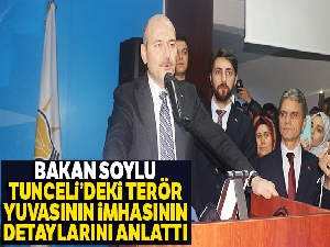 Bakan Soylu Tunceli'deki terör yuvasının imhasının detaylarını anlattı