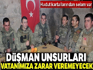 Hudut kartallarından selam var