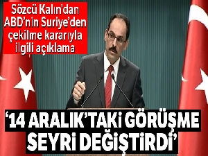 Cumhurbaşkanlığı Sözcüsü Kalın'dan önemli açıklamalar