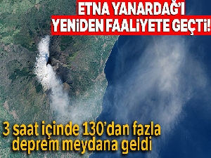 İtalya'da Etna Yanardağı yeniden faaliyete geçti