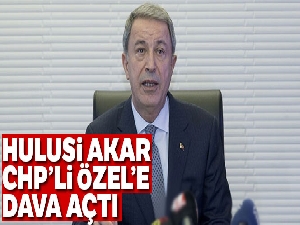 Hulusi Akar, CHP'li Özel hakkında suç duyurusunda bulundu