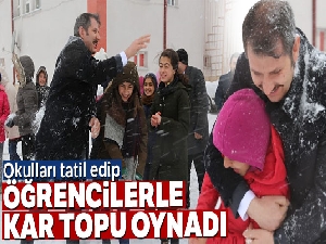 Okulları tatil edip, öğrencilerle kar topu oynadı