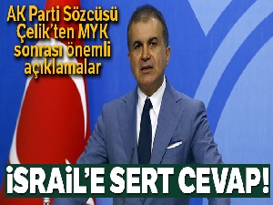 AK Parti Sözcüsü Çelik'ten MYK sonrası açıklama