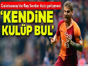 Galatasaray'da Serdar Aziz sorunu