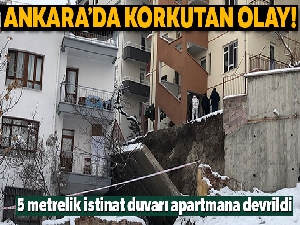 Başkentte 5 metrelik istinat duvarı apartmana devrildi