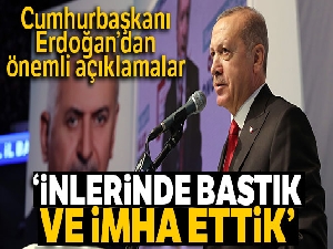 Cumhurbaşkanı Erdoğan: 'İnlerinde bastık ve imha ettik'