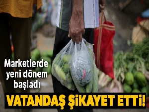 Marketlerde ücretli poşet uygulaması başladı! Vatandaş şikayet etti