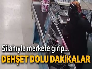 Silahlı market soygunu kamerada!