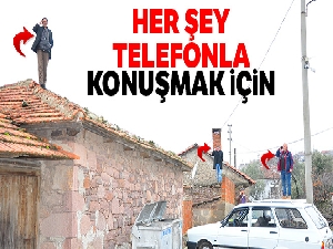 Telefonla konuşabilmek için cambazlık yapıyorlar