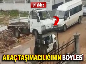 Araç taşımacılığının böylesi
