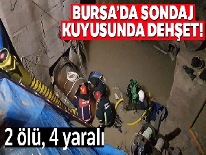 Sondaj kuyusu 2 işçiye mezar oldu
