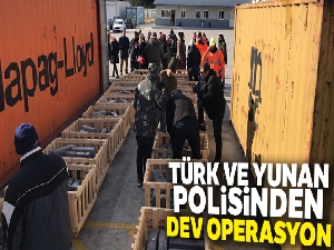 Türk ve Yunan polisinden ortak operasyon