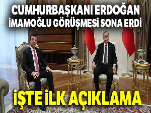 Cumhurbaşkanı Erdoğan-İmamoğlu görüşmesi sona erdi |İşte ilk açıklama