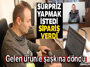 Sürpriz yapmak isterken dolandırıldı