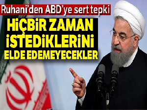 İran Cumhurbaşkanı Ruhani: 'Düşmandan korkmuyoruz, sorunları aşacağız'