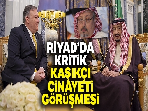 ABD Dışişleri Bakanı, Suudi Arabistan Kralı ile Kaşıkçı cinayetini görüştü