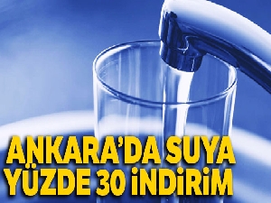 Başkentte su faturalarına yüzde 30 indirim