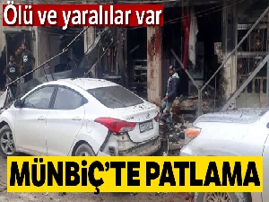 Münbiç'te patlama: 11 ölü, 20 yaralı