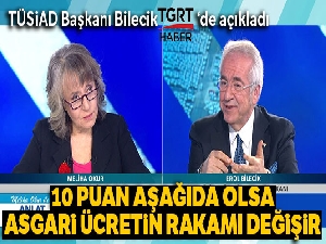 Çalışanlarımıza ödenen ücretlerden çok vergi yükleri en az 10 puan aşağı olsa, asgari ücretin rakamı değişir