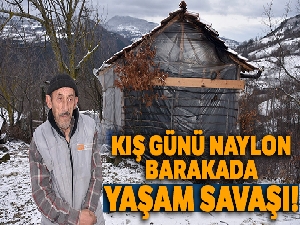 Kış günü naylon barakada yaşam savaşı