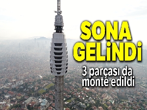Çamlıca Kulesi'nde sona doğru