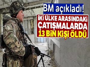 Ukrayna-Rusya arasındaki çatışmalarda bilanço: 13 bin ölü