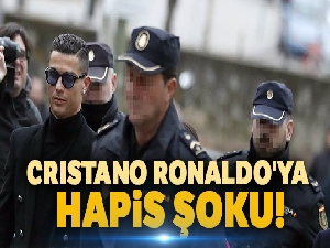 Cristiano Ronaldo'ya hapis şoku!