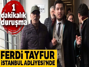Ferdi Tayfur ifade verdi