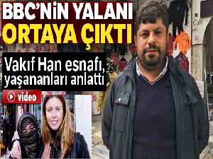 BBC'nin yalanı, gün yüzüne çıktı