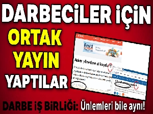 Darbeciler için ortak yayın yaptılar
