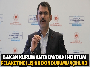 Bakan Kurum: 'Antalya'daki hortum felaketinde 2 bina tamamen yıkıldı, 229 binada hasar tespiti yapıldı'