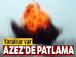 Azez'de patlama: 6 yaralı