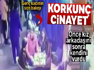 Önce kız arkadaşını sonra kendini vurdu!