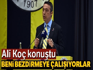 Ali Koç: 'İnsanların amacı Fenerbahçe Spor Kulübü yönetimini ve beni bezdirmek'
