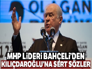 MHP Lideri Bahçeli'den Kılıçdaroğlu'na sert sözler