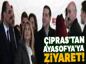 Yunanistan Başbakanı Çipras'tan Ayasofya'ya ziyaret