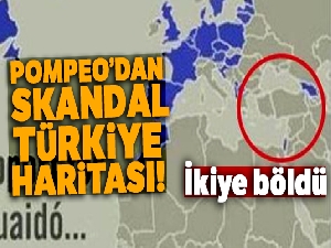 Pompeo'dan skandal Türkiye haritası!