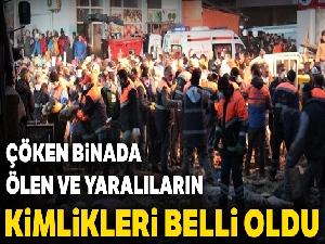 Kartal'da çöken binada ölen ve yaralıların kimlikleri belli oldu