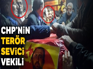 CHP'nin terör sevici vekili