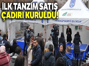 Ankara'da ilk tanzim satış çadırı kuruldu