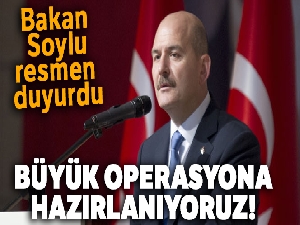 Bakan Soylu: 'Büyük bir operasyon daha hazırlıyoruz'