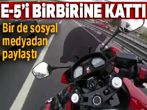 E-5'te trafiği birbirine kattı, sosyal medyadan paylaştı