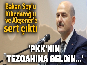 Bakan Soylu'dan Kılıçdaroğlu ve Akşener'e: "PKK'nın tezgahına geldin, FETÖ'nün tezgahına geldin"