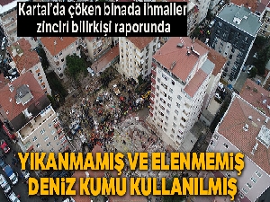 Kartal'da çöken bina soruşturmasında ön inceleme raporu hazır