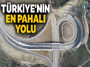 Türkiye'nin en pahalı yolu