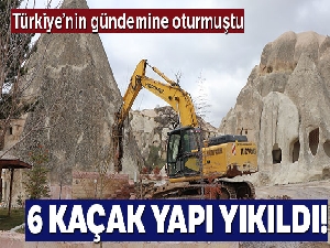 Kapadokya'da 6 kaçak yapı yıkıldı
