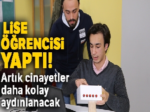 Lise öğrencisi yaptı! Artık cinayetler daha kolay aydınlanacak