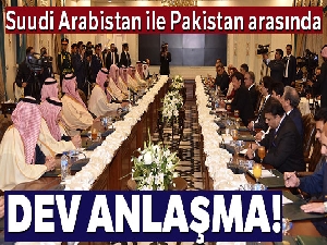 Suudi Arabistan Pakistan'la 20 milyar dolarlık mutabakat imzaladı