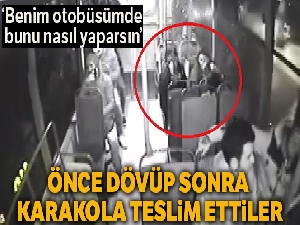 Genç kızı taciz ettiği iddia edilen şahsı döverek karakola teslim etti